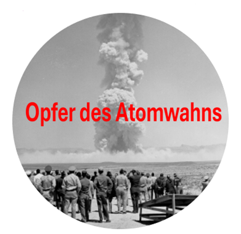 "Opfer des Atomwahns"